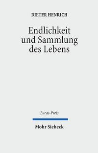 Endlichkeit und Sammlung des Lebens