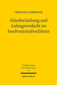 Aktenbeiziehung und Anfangsverdacht im Insolvenzstrafverfahren