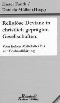 Religiöse Devianz in christlich geprägten Gesellschaften