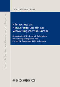 Klimaschutz als Herausforderung für das Verwaltungsrecht in Europa