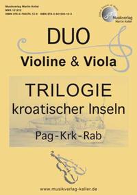 DUO Violine & Viola: "TRILOGIE kroatischer Inseln: Pag - Krk - Rab"