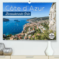 CÔTE D’AZUR Bezaubernde Orte (Premium, hochwertiger DIN A2 Wandkalender 2023, Kunstdruck in Hochglanz)