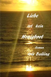 Liebe ist kein Honigbrot