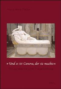 "Und es ist Canova, der sie machte". Die bonapartistischen Frauenbildnisse