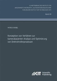 Konzeption von Verfahren zur kamerabasierten Analyse und Optimierung von Drehrohrofenprozessen