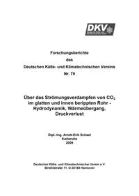 Über das Strömungsverdampfen von CO2 im glatten und innen berippten Rohr - Hydrodynamik, Wärmeübergang, Druckverlust