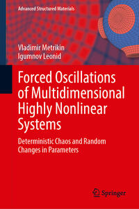 Forced Oscillations of Multidimensional Highly Nonlinear Systems