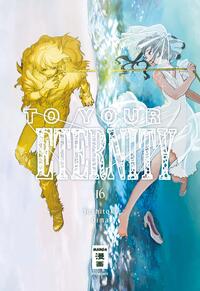 To Your Eternity 16