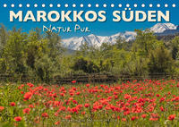 Marokkos Süden - Natur Pur (Tischkalender 2022 DIN A5 quer)