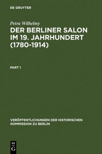 Der Berliner Salon im 19. Jahrhundert (1780-1914)