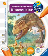 tiptoi® Wieso? Weshalb? Warum? Wir entdecken die Dinosaurier