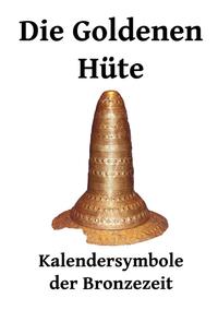 Die Goldenen Hüte