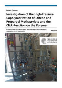 Investigation of the High-Pressure Copolymerization of Ethene and Propargyl Methacrylate and the Click-Reaction on the Polymer