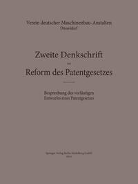 Zweite Denkschrift zur Reform des Patentgesetzes