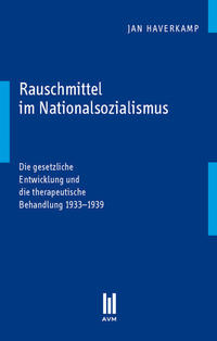 Rauschmittel im Nationalsozialismus