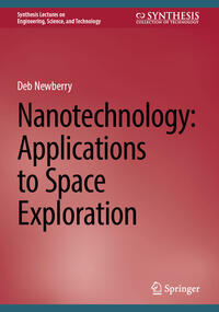 Nanotechnology: Applications to Space Exploration