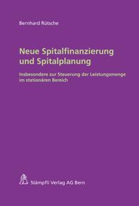 Neue Spitalfinanzierung und Spitalplanung