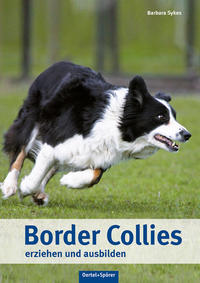 Border Collies erziehen und ausbilden