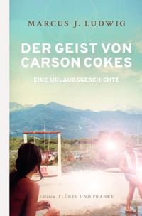 Der Geist von Carson Cokes