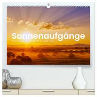 Sonnenaufgänge - Für einen guten Start in den Tag. (hochwertiger Premium Wandkalender 2025 DIN A2 quer), Kunstdruck in Hochglanz