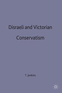 Disraeli and Victorian Conservatism