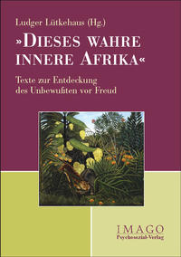 'Dieses wahre innere Afrika'