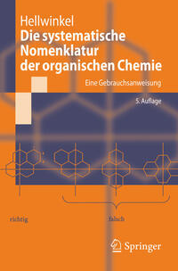 Die systematische Nomenklatur der organischen Chemie