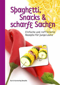 Spaghetti, Snacks und scharfe Sachen