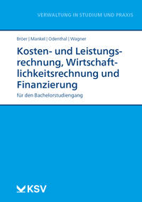 Kosten- und Leistungsrechnung, Wirtschaftlichkeitsrechnung und Finanzierung