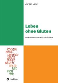 Leben ohne Gluten