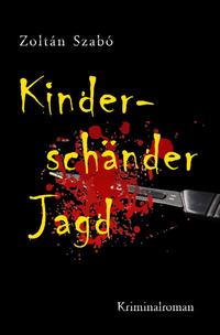 Kinderschänder-Jagd