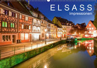 E L S A S S Impressionen (Wandkalender 2021 DIN A2 quer)