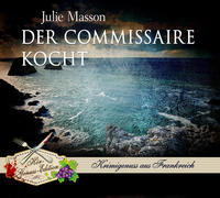 Der Commissaire kocht