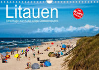 Litauen - Streifzüge durch die junge Ostseerepublik (Wandkalender 2023 DIN A4 quer)