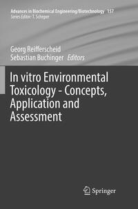 In vitro Environmental Toxicology - Concepts, Application and Assessment