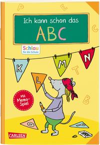 Schlau für die Schule: Ich kann schon das ABC