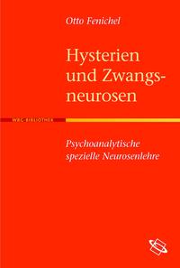 Hysterien und Zwangsneurosen