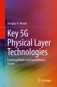 Key 5G Physical Layer Technologies