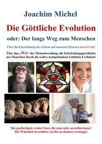 Die Göttliche Evolution! Homo Sapiens 2.0