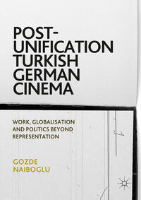 Post-Unification Turkish German Cinema