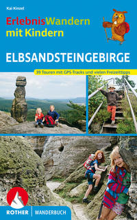 ErlebnisWandern mit Kindern Elbsandsteingebirge