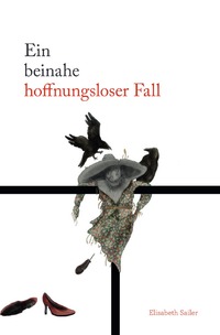 Ein beinahe hoffnungsloser Fall