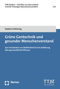 Grüne Gentechnik und gesunder Menschenverstand