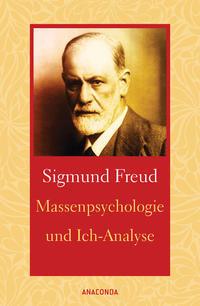 Massenpsychologie und Ich-Analyse