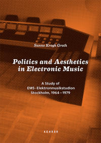 Politics and Aesthetics in Electronic Music