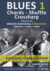 Harmonica Songbooks / Blues 1 - Chords, Shuffle, Crossharp