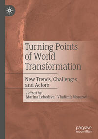 Turning Points of World Transformation