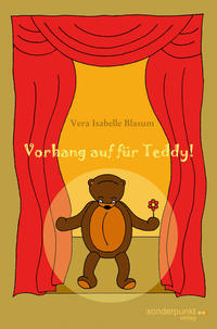 Vorhang auf für Teddy!