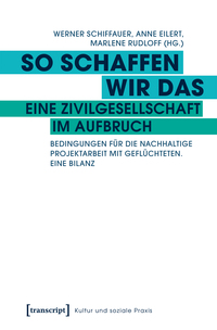 So schaffen wir das – eine Zivilgesellschaft im Aufbruch