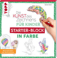 Die Kunst des Zeichnens für Kinder Starter-Block - In Farbe